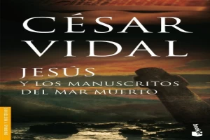 Jesús y los manuscritos del mar Muerto